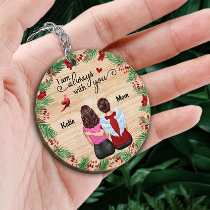 Holly Branch Always With You Memorial Remembrance Gift Personalized Wooden Keychain