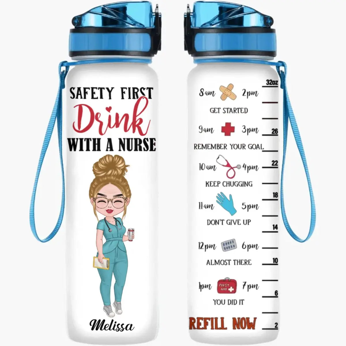 Nurse - Safety First Drink With A Nurse - Personalized Water Tracker Bottle Tracker Bottle The Next Custom Gift