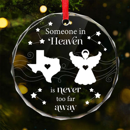 Someone In Heaven Is Never Too Far Away Memorial Keepsake Personalized Glass Ornament