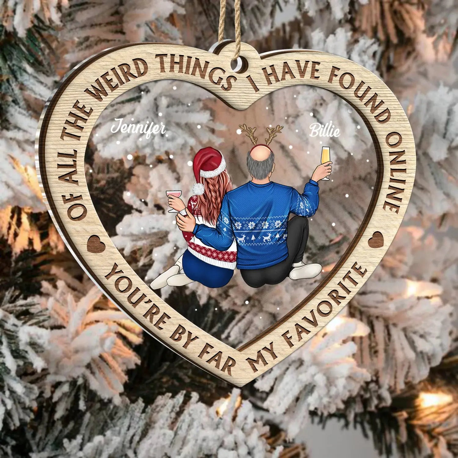 Of All The Weird Things - Christmas Gift For Couples, Husband, Wife - Personalized 2-Layered Mix Ornament ornament The Next Custom Gift