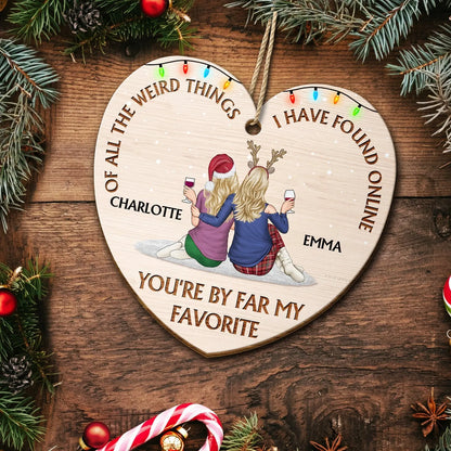 Of All The Weird Things - Christmas Gift For Couples, Husband, Wife - Personalized Custom Shaped Wooden Ornament ornament The Next Custom Gift