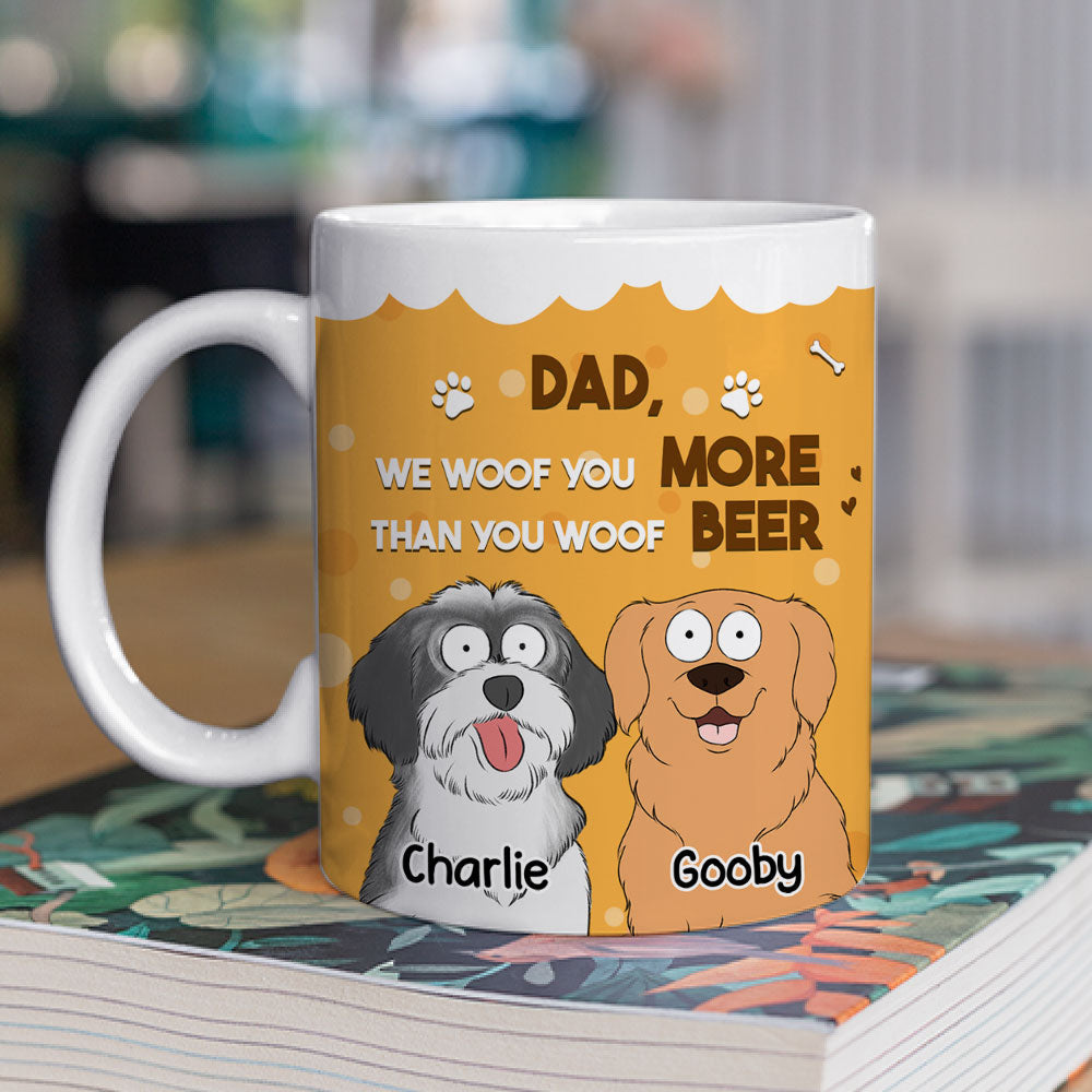 More Than You Woof Beer - Personalized Custom Coffee Mug