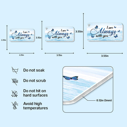 Always With You Sky Family Members Grandma Grandpa Dad Mom Kids Memorial Personalized Acrylic Keychain