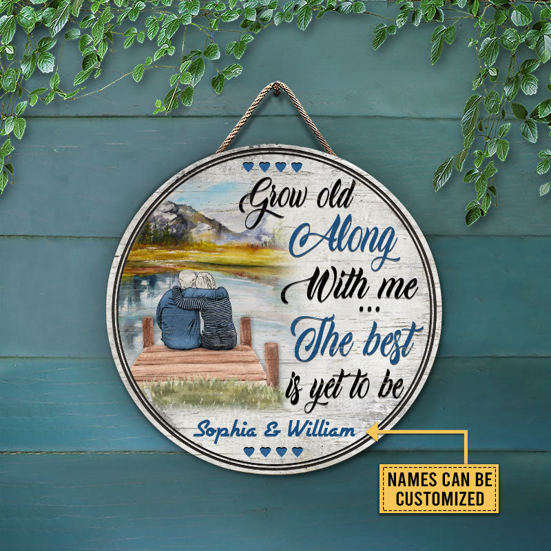 Old Couple At The Lake Grow Old Along With Me Custom Wood Circle Sign