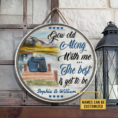 Old Couple At The Lake Grow Old Along With Me Custom Wood Circle Sign