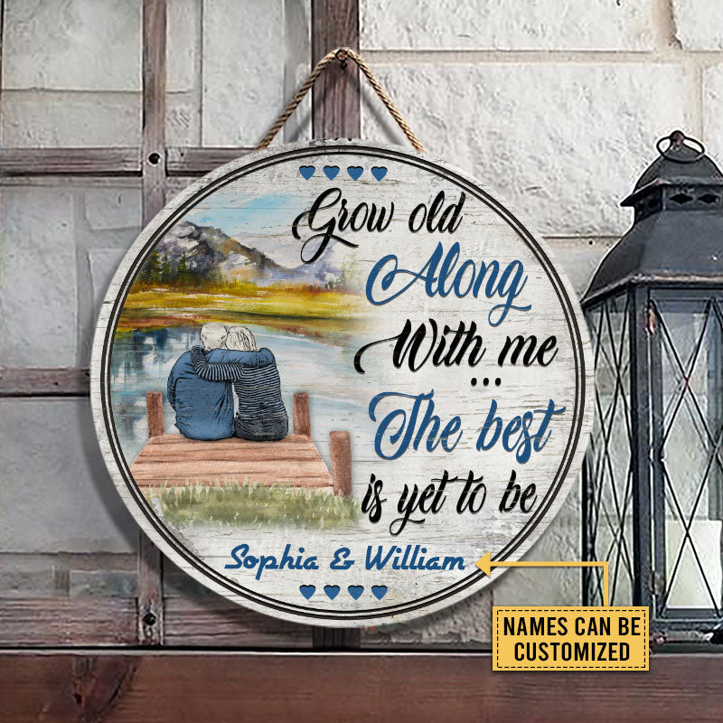 Old Couple At The Lake Grow Old Along With Me Custom Wood Circle Sign