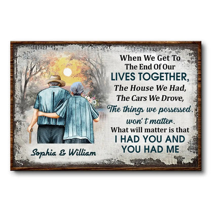 Old Couple - I Had You And You Had Me - Personalized Poster Poster The Next Custom Gift