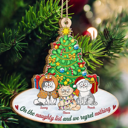 On The Naughty List & We Regret Nothing Funny Cartoon Cats - Christmas Gift For Cat Lovers - Personalized Custom Shaped Wooden Ornament Ornament The Next Custom Gift