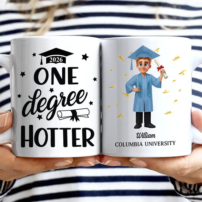 One Degree Hotter Funny Graduation - Personalized Mug