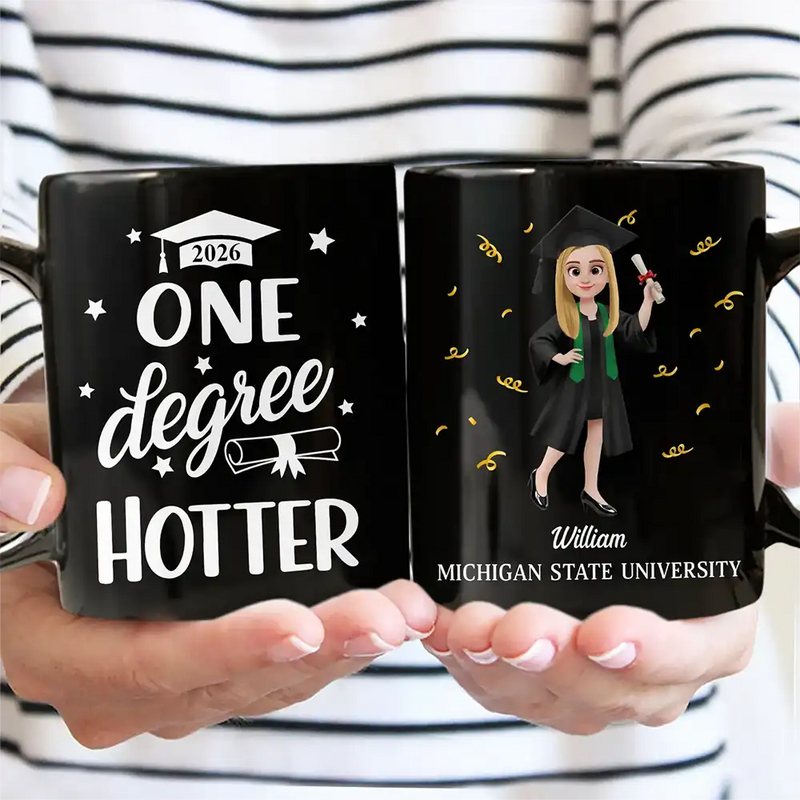 One Degree Hotter Funny Graduation - Personalized Mug