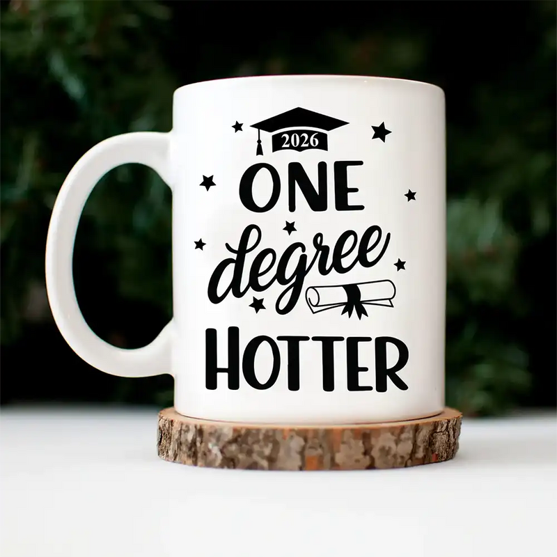One Degree Hotter Funny Graduation - Personalized Mug