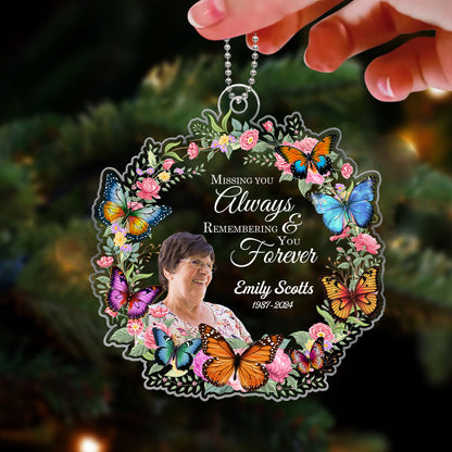Missing You Always Remembering You Forever Personalized Acrylic Ornament