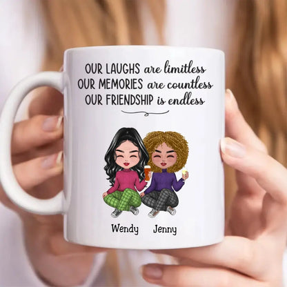 Our Laughs Are Limitless Our Memories Are Countless Our Friendship Is Endless - Personalized Mug (LH) mug The Next Custom Gift