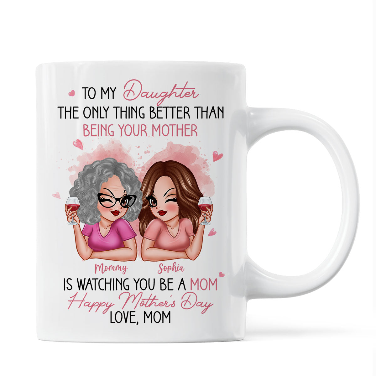 Pink Tone To My Daughter From Mom Happy Mother's Day Personalized Mug, Mother's Day Gift For Daughter