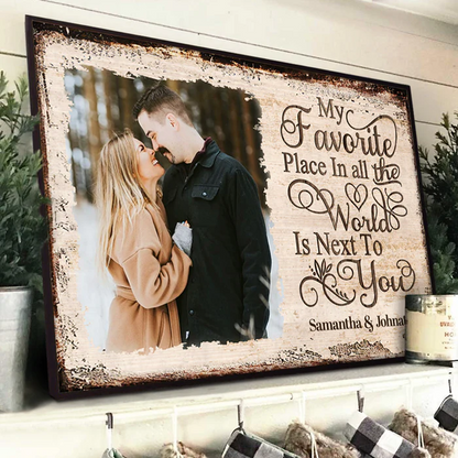 Next To You Is One Of My Favorite Places To Be - Personalized Poster