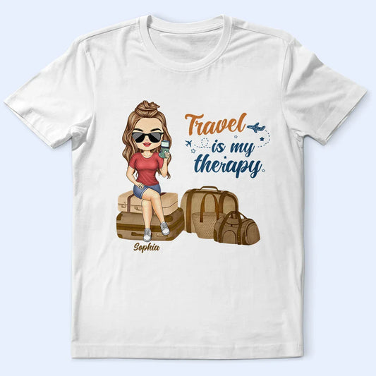 Travel Is My Therapy - Personalized T Shirt