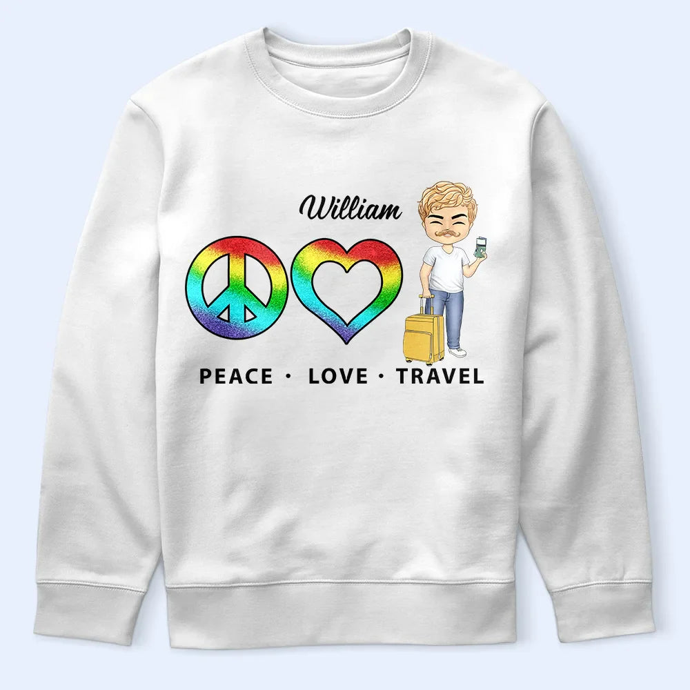 Peace Love Travel - Personalized T Shirt
