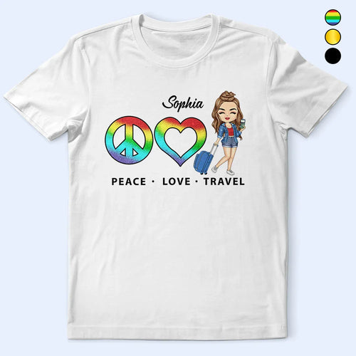 Peace Love Travel - Personalized T Shirt