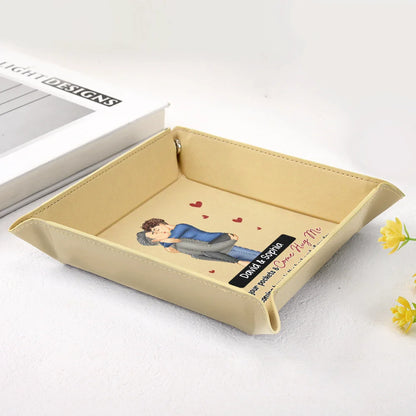 Empty Your Pockets And Come Hug Me - Personalized Leather Valet Tray