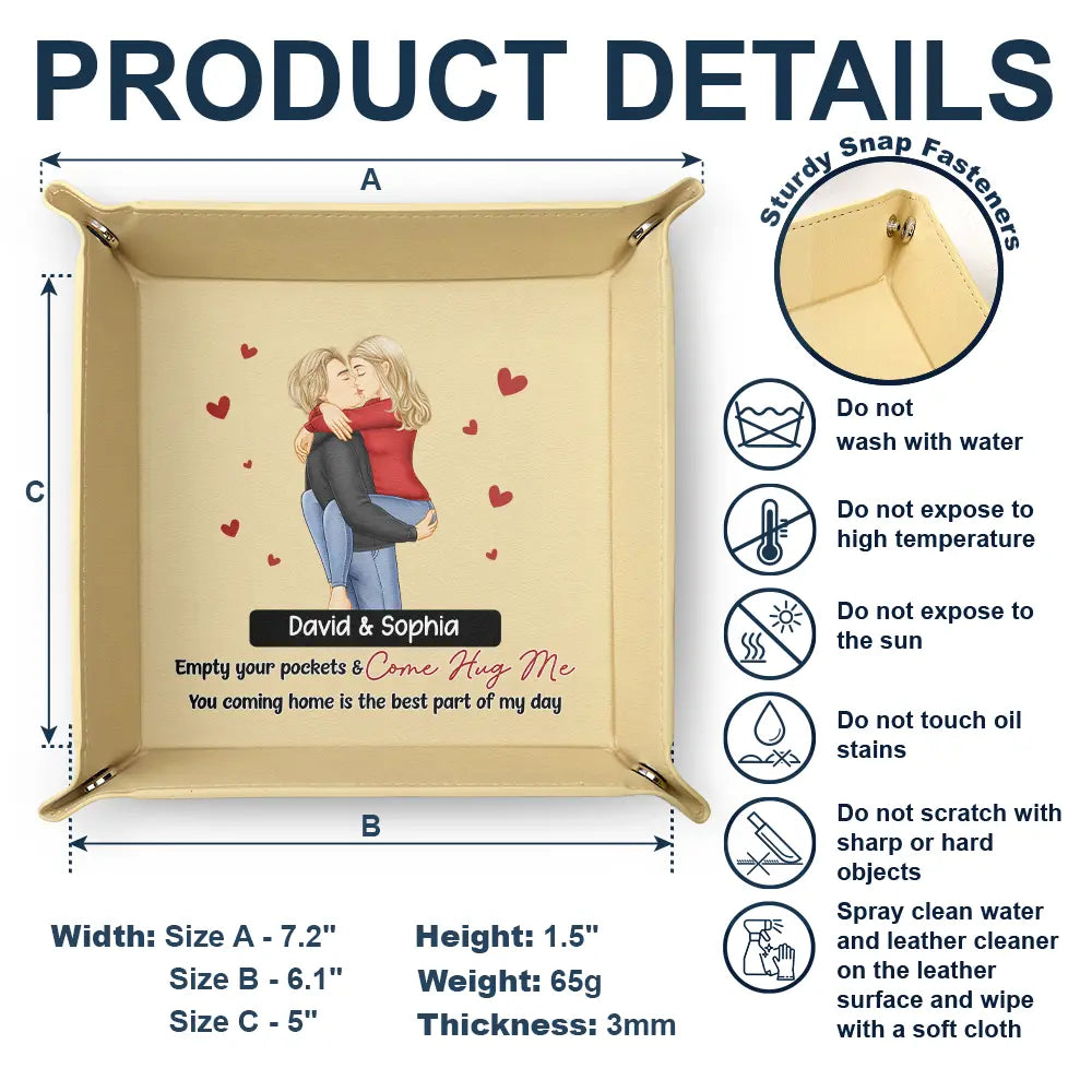 Empty Your Pockets And Come Hug Me - Personalized Leather Valet Tray