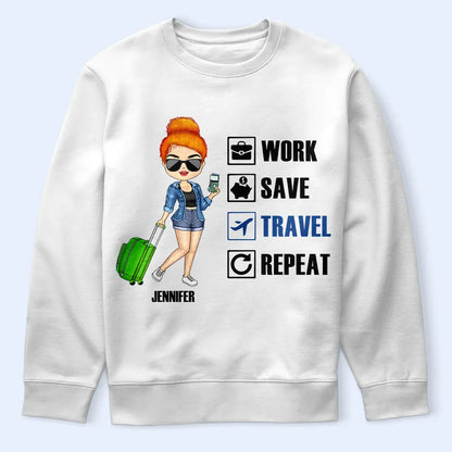 Work Save Travel Repeat - Personalized T Shirt