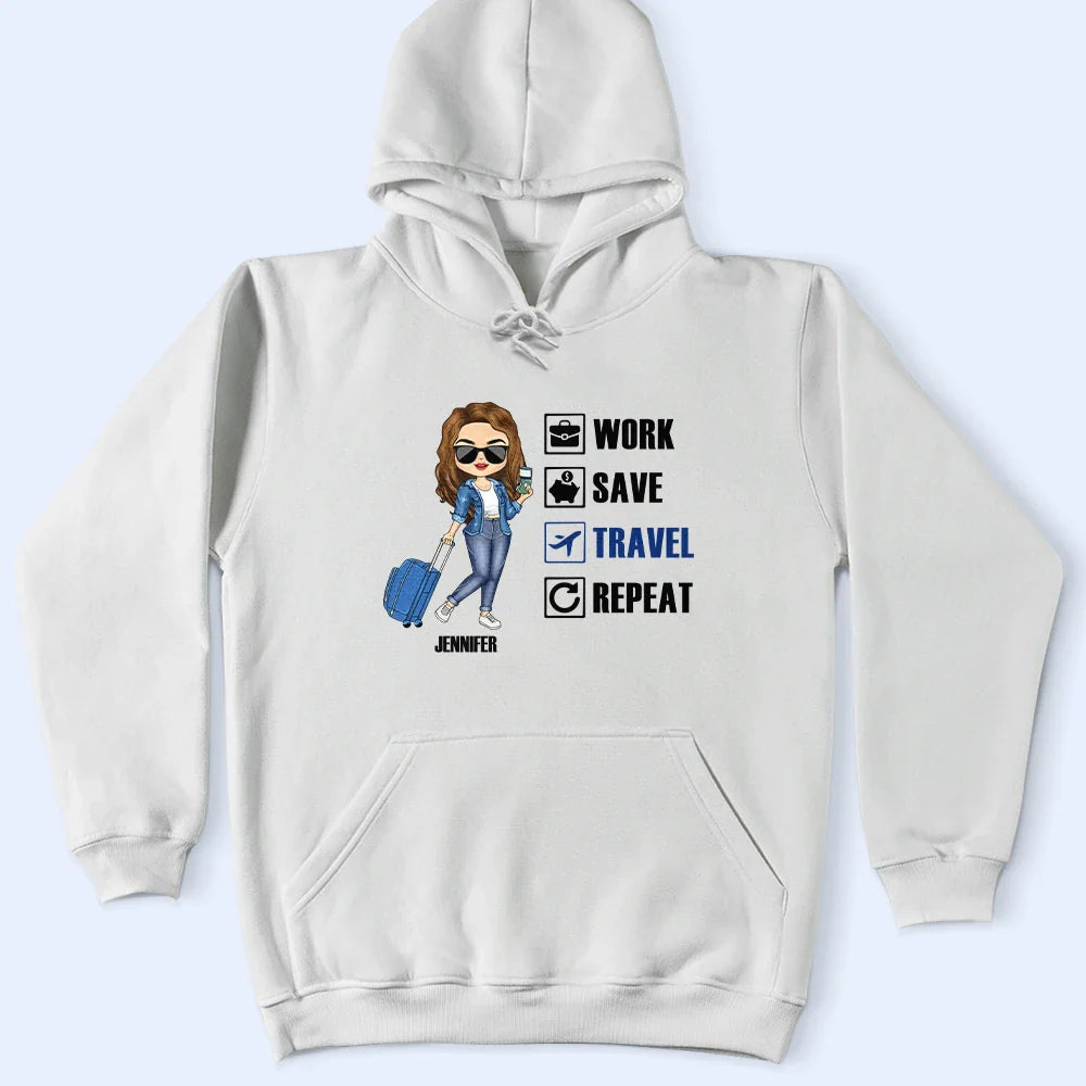 Work Save Travel Repeat - Personalized T Shirt