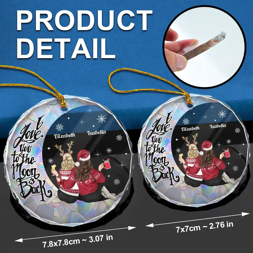 Christmas Besties Sisters I Love You To The Moon And Back - Personalized Circle Acrylic Ornament