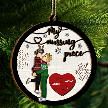 My Missing Piece Christmas Couple Hugging Kissing - Personalized 2-Layered Wooden Ornament