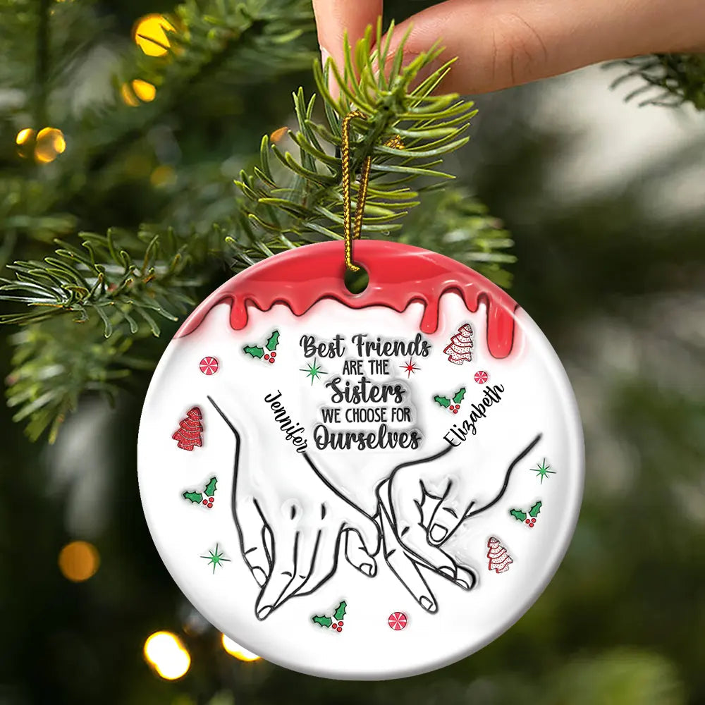 Christmas Besties Holding Hands Not Sisters By Blood But Sisters By Heart - 3D Inflated Effect Printed Ornament, Personalized Circle Acrylic Ornament