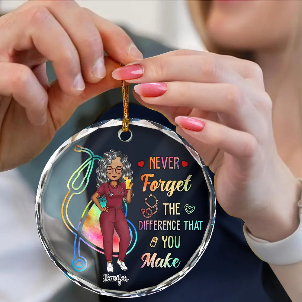 Nurse Never Forget The Difference That You Make - Personalized Circle Ornament