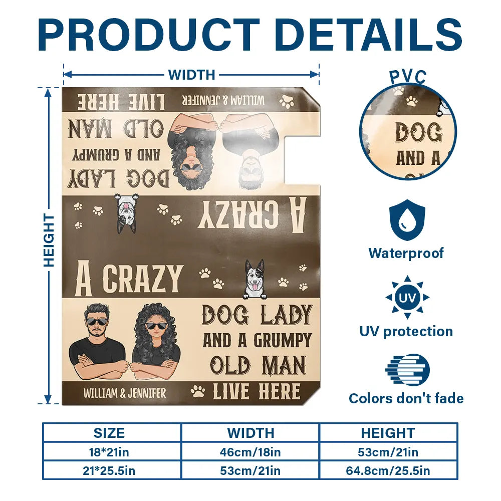 Dog Lovers A Crazy Dog Lady And A Grumpy Old Man Live Here - Personalized Mailbox Cover