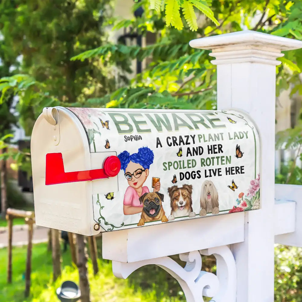 A Crazy Plant Lady & Her Spoiled Rotten Dogs - Personalized Mailbox Cover