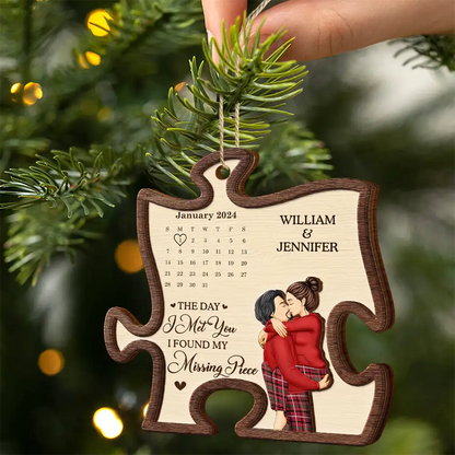 Gift For Couples - Calendar The Day I Found My Missing Piece Kissing Couple - Personalized 2-Layered Wooden Ornament