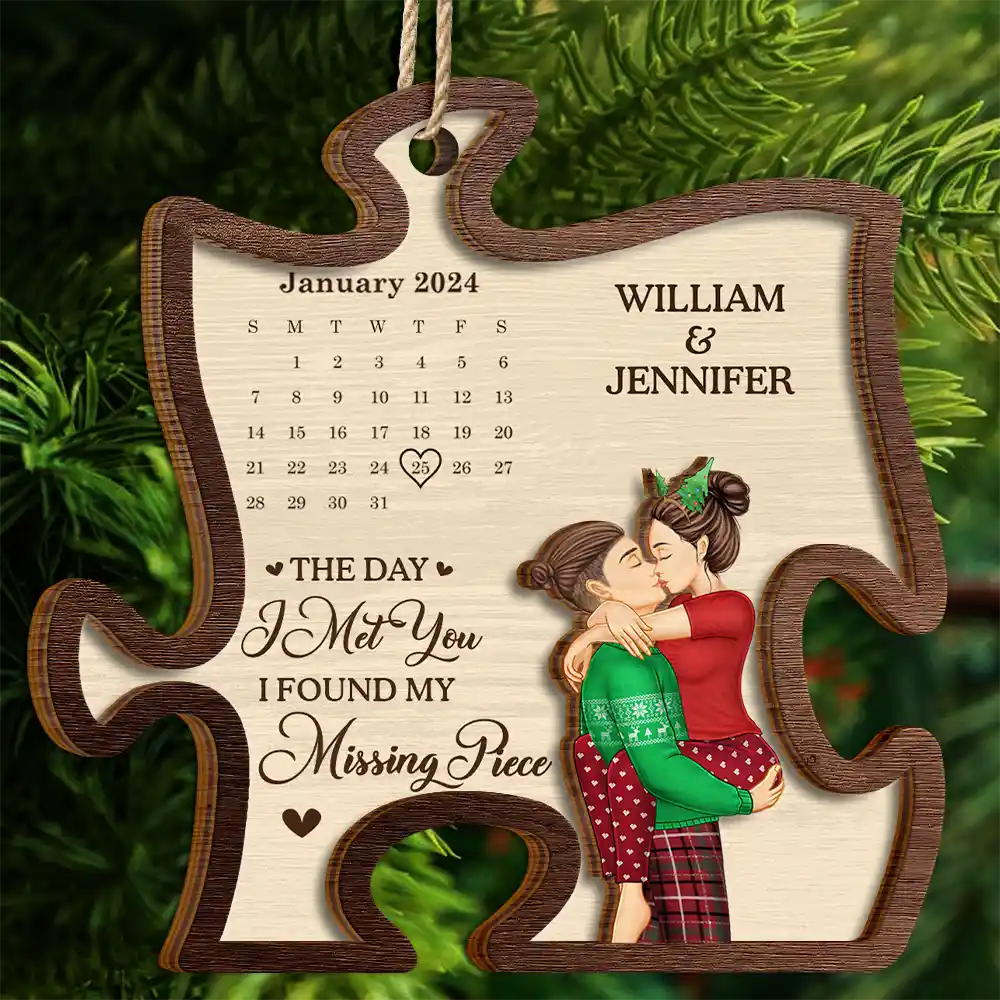 Gift For Couples - Calendar The Day I Found My Missing Piece Kissing Couple - Personalized 2-Layered Wooden Ornament