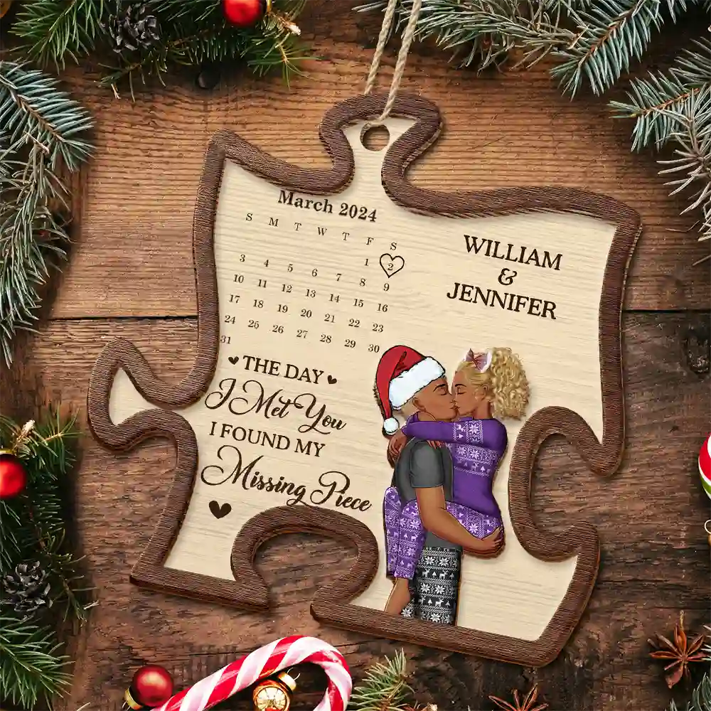 Gift For Couples - Calendar The Day I Found My Missing Piece Kissing Couple - Personalized 2-Layered Wooden Ornament