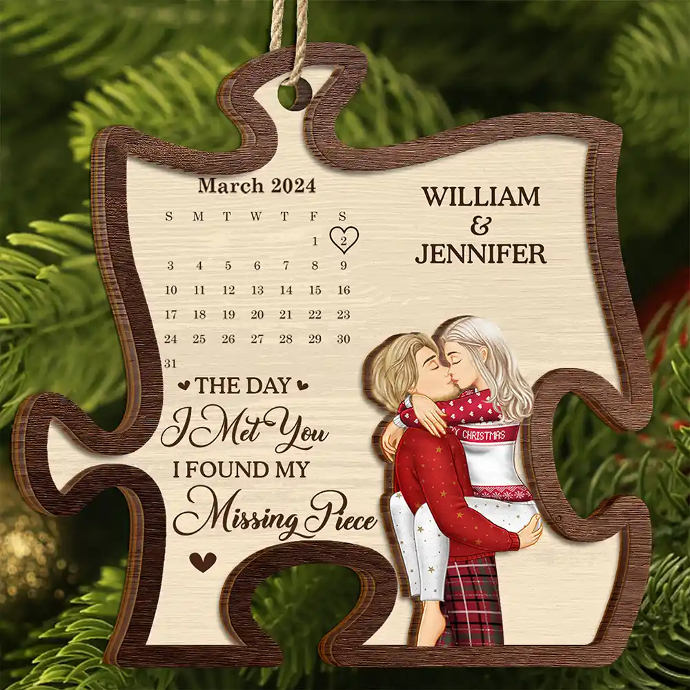 Gift For Couples - Calendar The Day I Found My Missing Piece Kissing Couple - Personalized 2-Layered Wooden Ornament