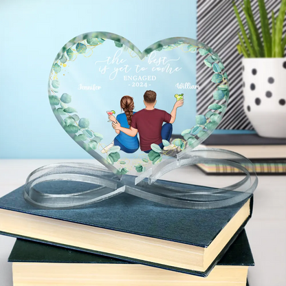 Backside Couple Newly Engaged The Best Is Yet To Come - Personalized Heart Infinity Shaped Acrylic Plaque