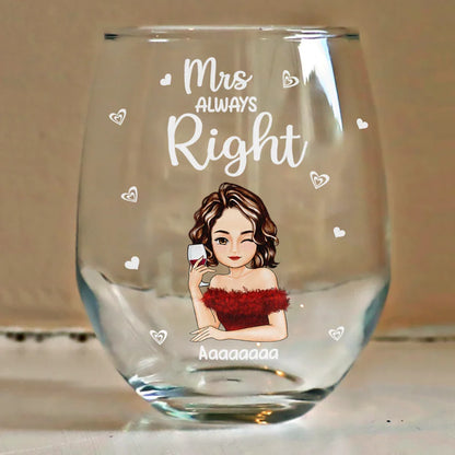 Couple Mr Right Mrs Always Right - Personalized Stemless Wine Glass
