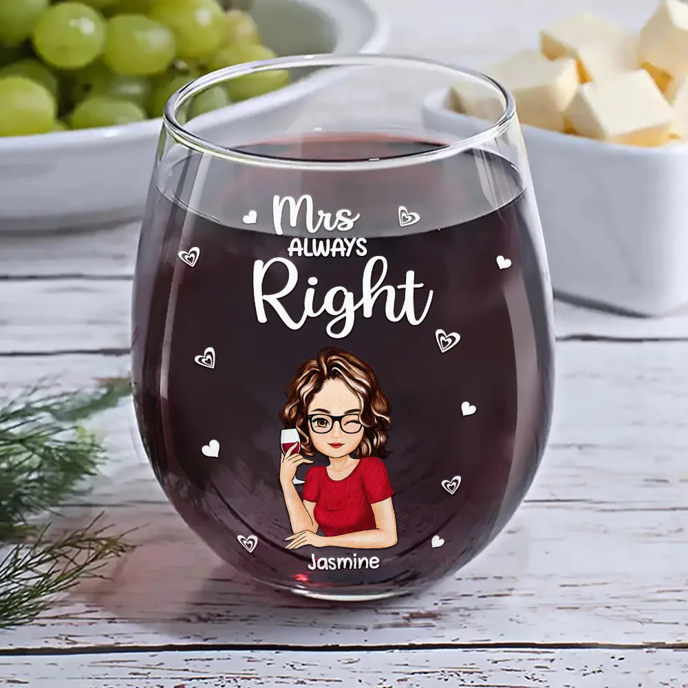 Couple Mr Right Mrs Always Right - Personalized Stemless Wine Glass