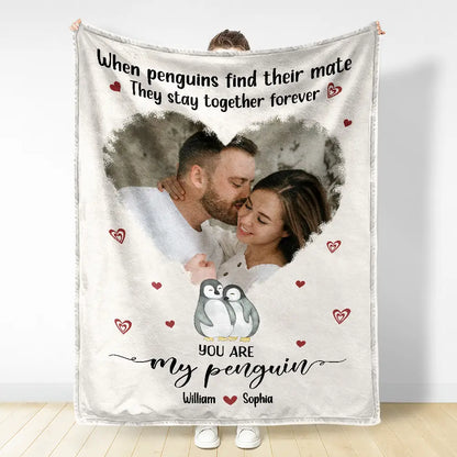 Custom Photo Couple You Are My Penguin - Personalized Fleece Blanket, Sherpa Blanket