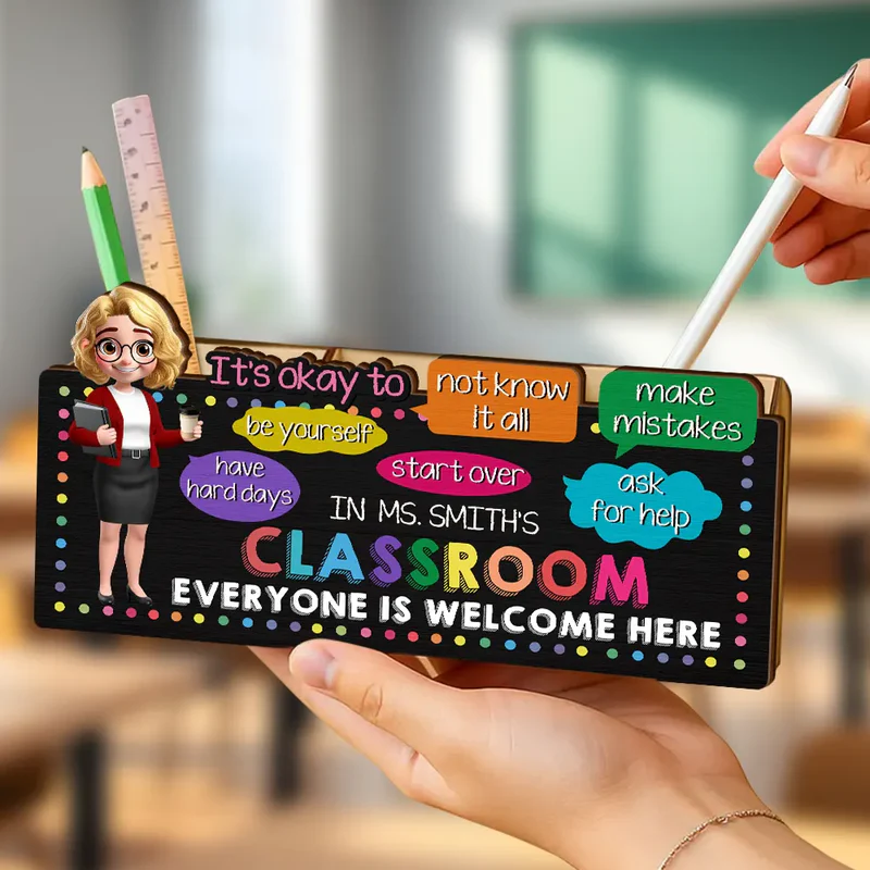In Teacher Classroom It's Okay To Be Yourself - Personalized Wooden Pen Pencil Holder