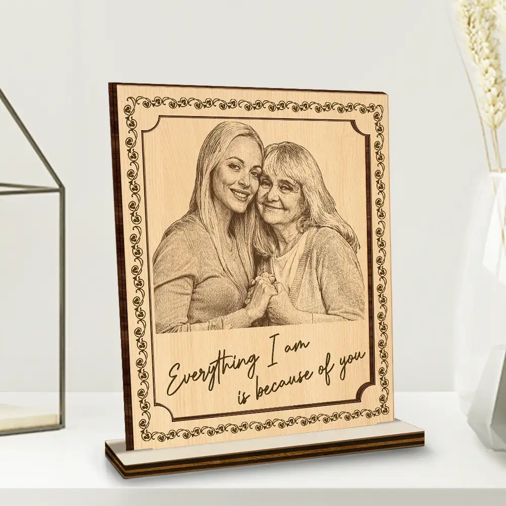 Custom Photo Pencil Sketch Everything I Am Is Because Of You - Personalized Custom Shaped Wooden Plaque