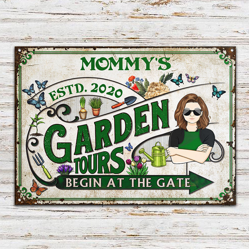 Garden Tours Begin At the Gate Mom Grandma Garden - Personalized Custom Classic Metal Signs