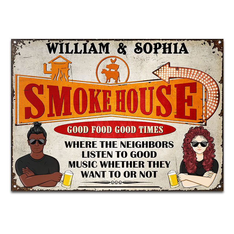 Where The Neighbors Listen - Grilling Smoke House - Personalized Custom Classic Metal Signs