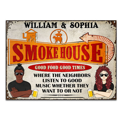 Where The Neighbors Listen - Grilling Smoke House - Personalized Custom Classic Metal Signs