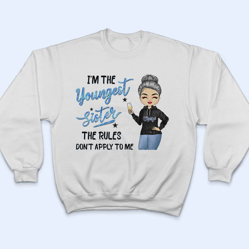 I'm The Oldest Sister - Gift For Siblings - Personalized Custom T Shirt