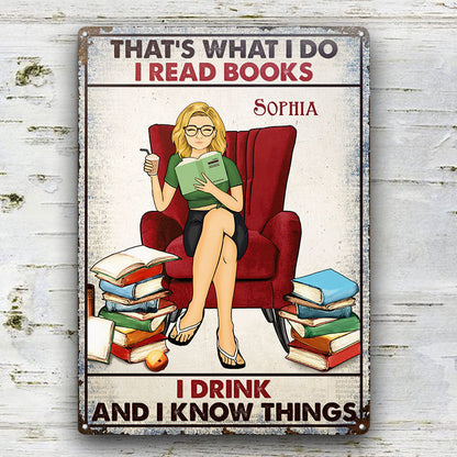 That's What I Do I Read Books - Gift For Book Lovers - Personalized Custom Classic Metal Signs