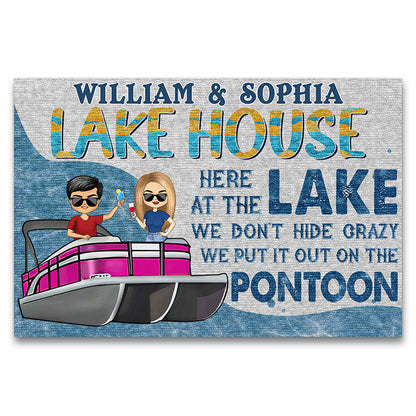 Here At The Lake We Don't Hide - Gift For Pontoon Owners - Personalized Custom Doormat