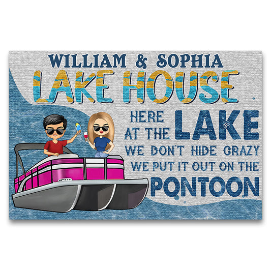 Here At The Lake We Don't Hide - Gift For Pontoon Owners - Personalized Custom Doormat