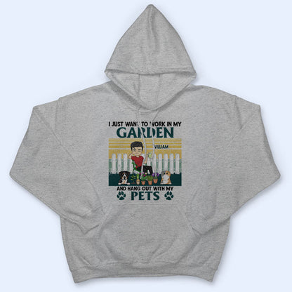 I Just Want To Work And Hang Out - Gift For Gardeners Love Dogs - Personalized Custom T Shirt